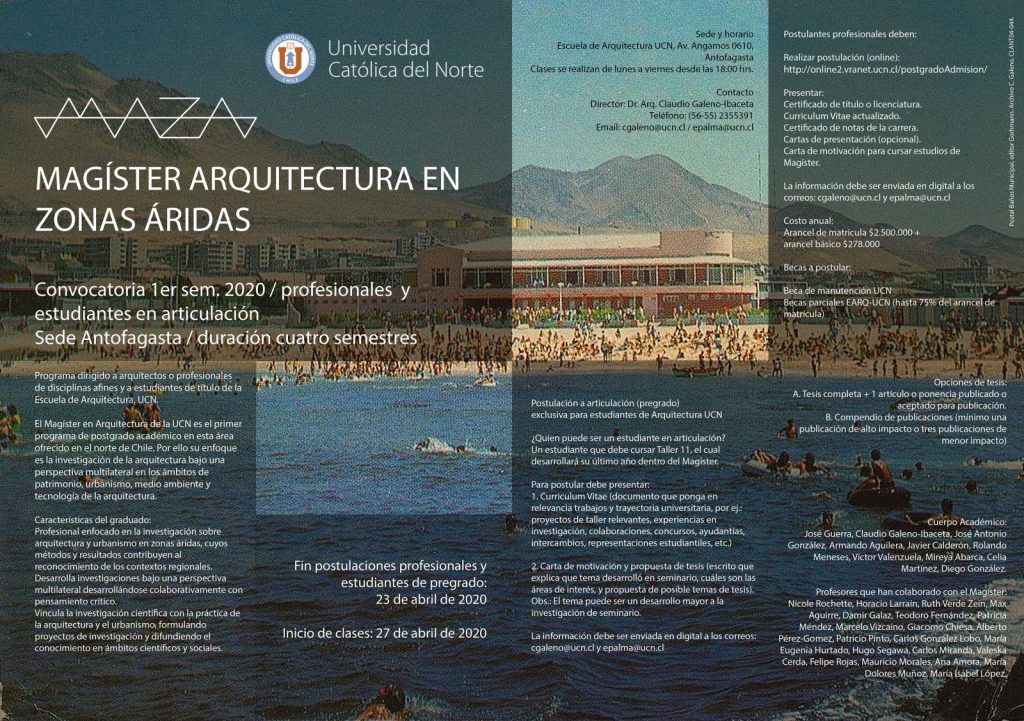 MAGÍSTER ARQUITECTURA EN ZONAS ÁRIDAS  Convocatoria 1er sem. 2020 / profesionales  y estudiantes en articulación Sede Antofagasta / duración cuatro semestres